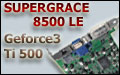 SuperGrace 8500LE vs GeForce3 Titanium 500